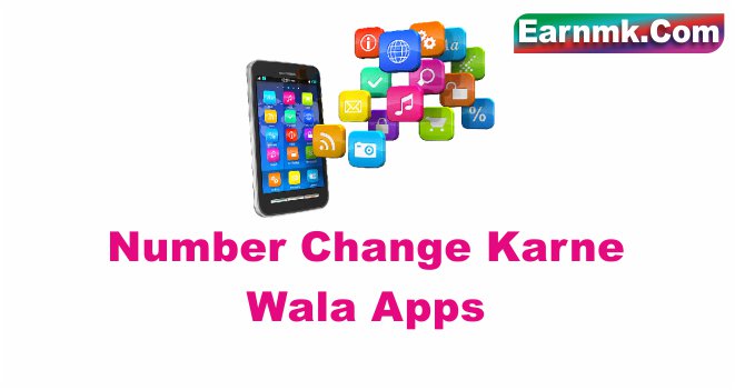 Number Change Karne Wala Apps